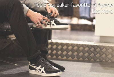Top 5 - sneaker-favoritter til fyrene