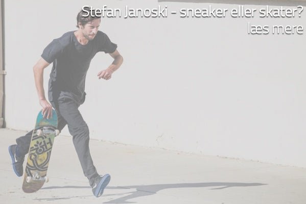 Kender du Stefan Janoski? - Munk Store